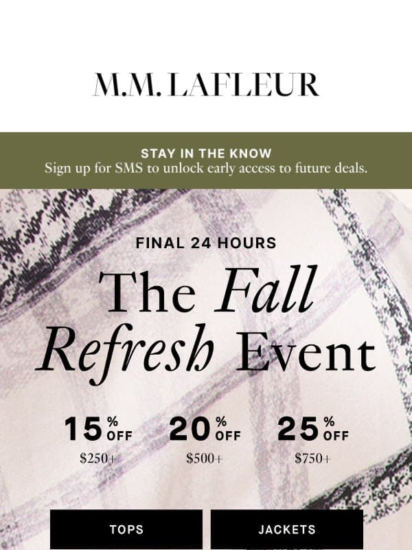 Final Hours: The Fall Refresh Event email from M.M.LaFleur