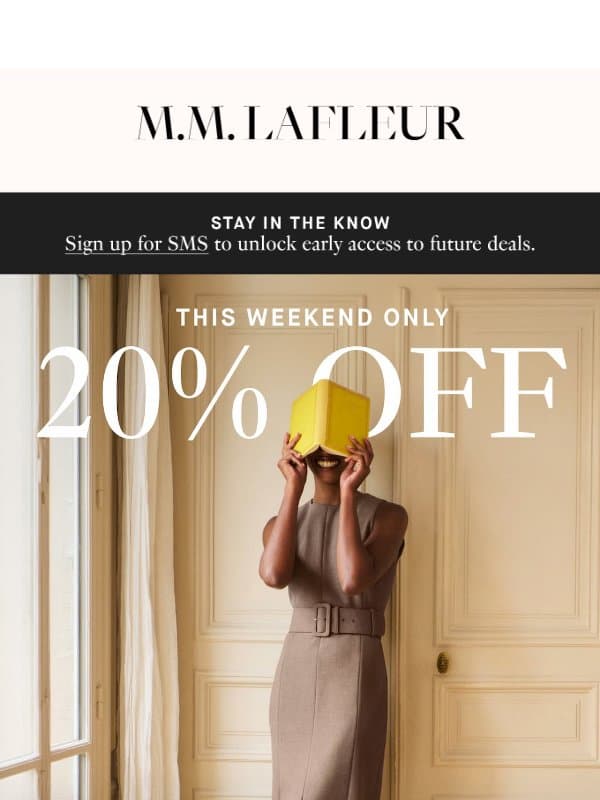 Save 20% When You Get! Dressed! email from M.M.LaFleur