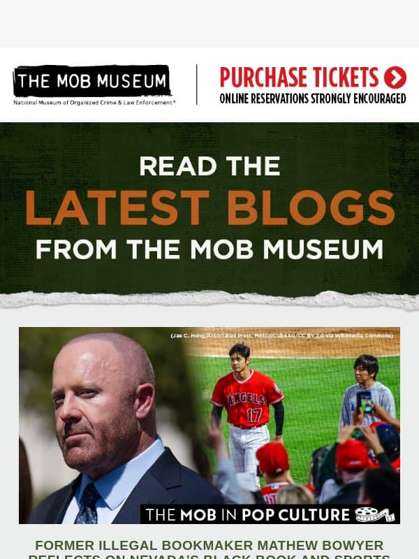 Discover the Latest Blogs, Program Videos, and Retail From The Mob Museum email from Mob Museum Tours