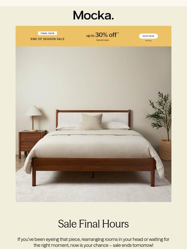 Last Chance For Up to 30% Off* email from Mocka