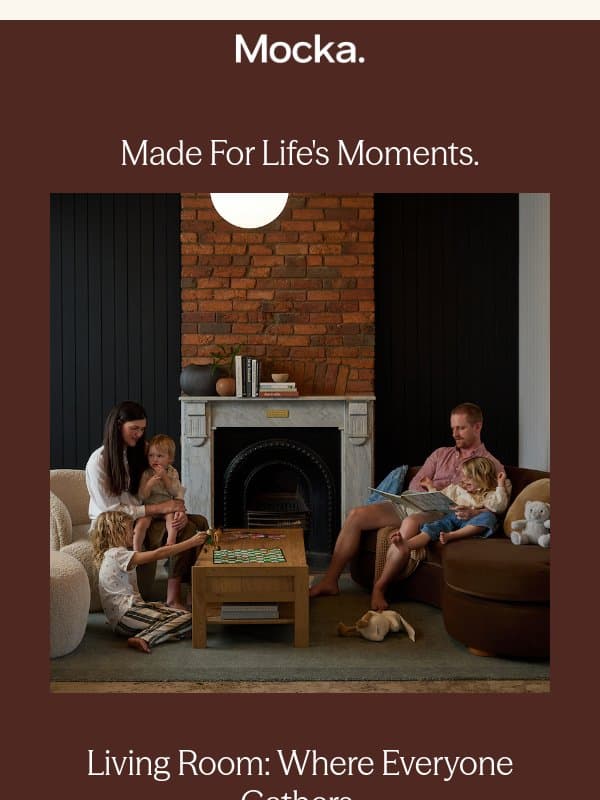 Living Room: Where Everyone Gathers. email from Mocka