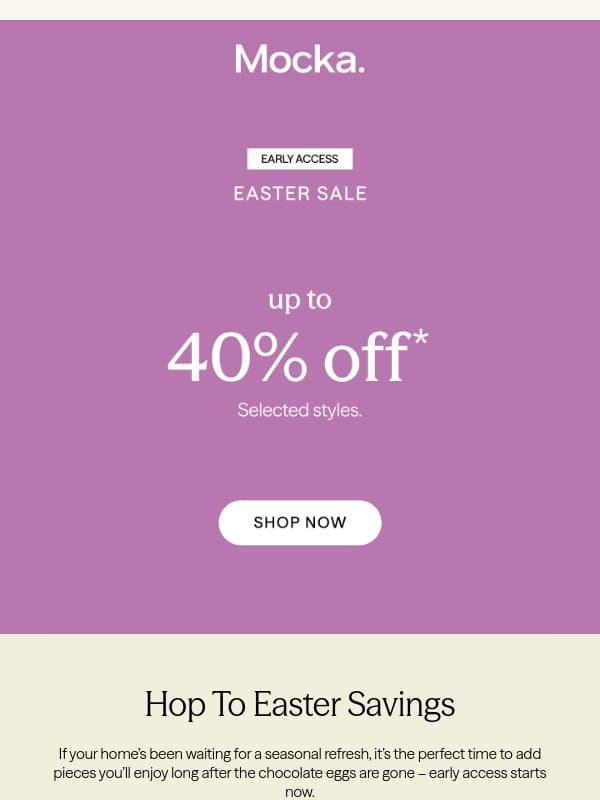 Early Access: Easter Sale Up to 40% Off!* email from Mocka