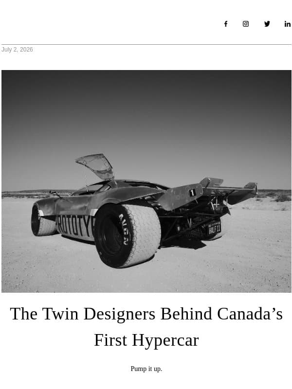The Twin Designers Behind Canada's First Hypercar, A Summer of Body Mists, and Crystal Shawanda at FIFA Fan Fest email from MONTECRISTO Magazine