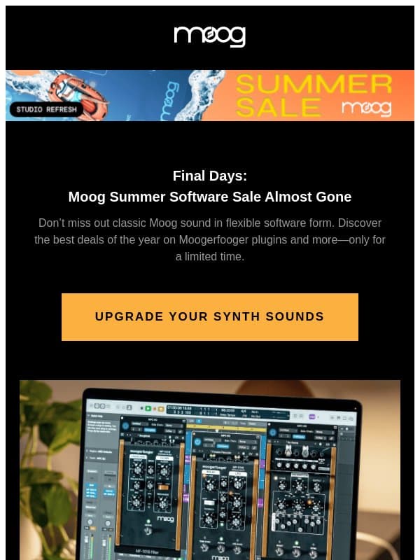 Last Chance: Moog Summer Software Sale Ends Soon ⌛️ email from Moog Music
