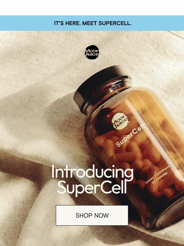 Introducing SuperCell email from Moon Juice