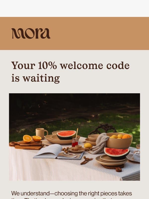 Still thinking it over? email from Mora Ceramics