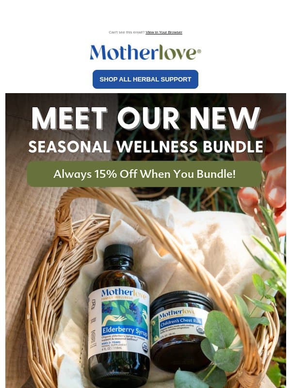 🌿 Our Newest Bundle is Perfect for This Season... email from Motherlove Herbal Company