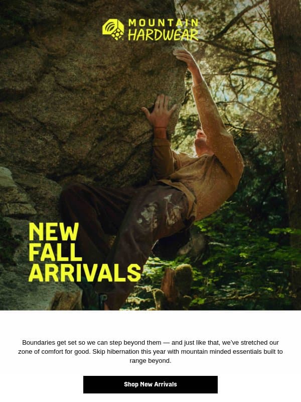 Just dropped: Fall arrivals are here email from Mountain Hardwear