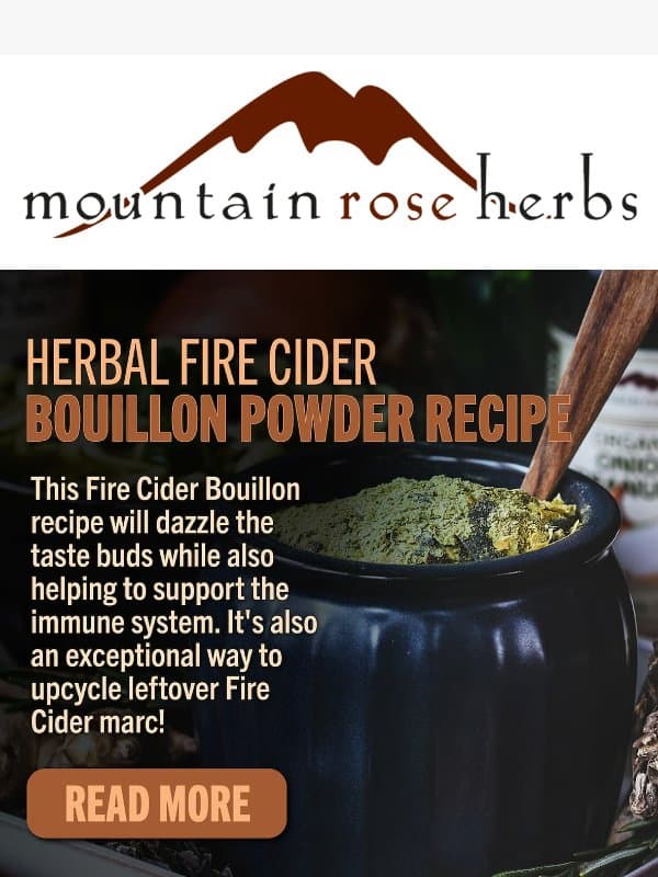 Herbal Fire Cider Bouillon Recipe email from Mountain Rose Herbs
