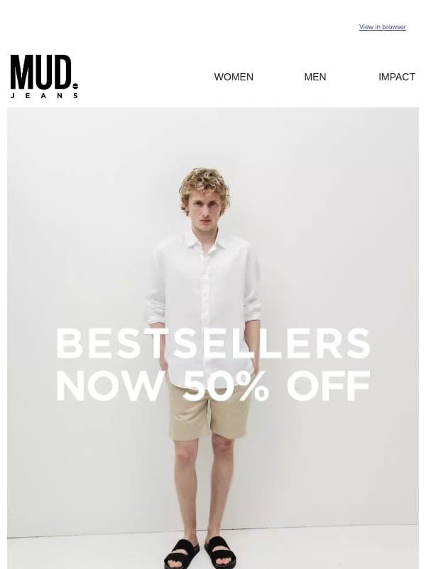 Best Sellers, Now Half Price email from MUD Jeans