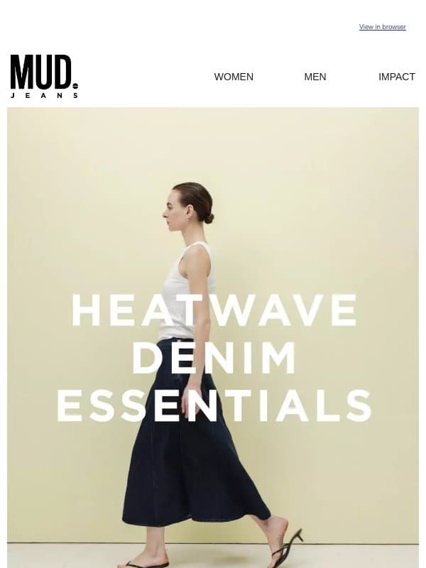 Heatwave Denim Essentials email from MUD Jeans