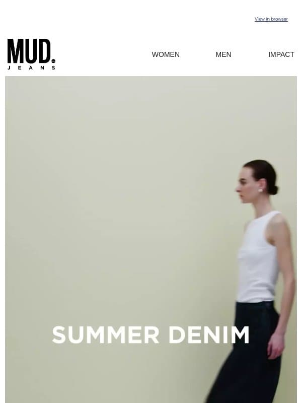 Summer Denim Edit email from MUD Jeans