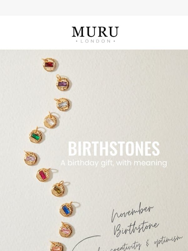 Know someone with a November birthday? email from Muru Jewellery