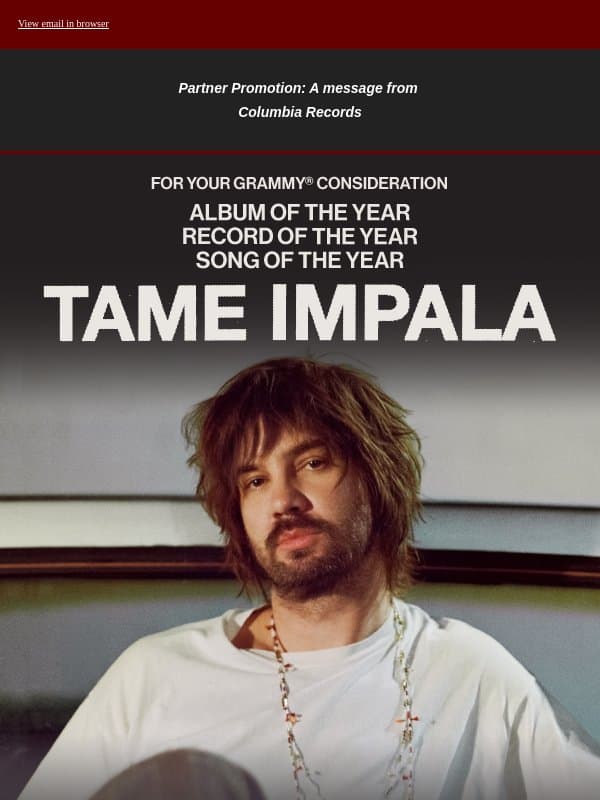 Tame Impala: For Your GRAMMY® Consideration email from Music Business Worldwide