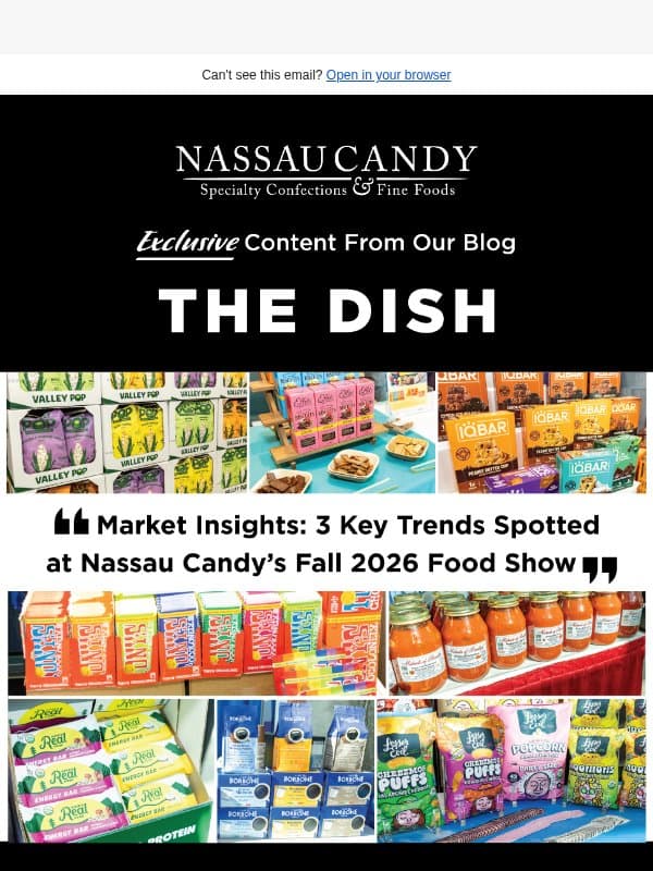 3 Hot Trends Spotted at Our Fall Food Show email from NassauCandy