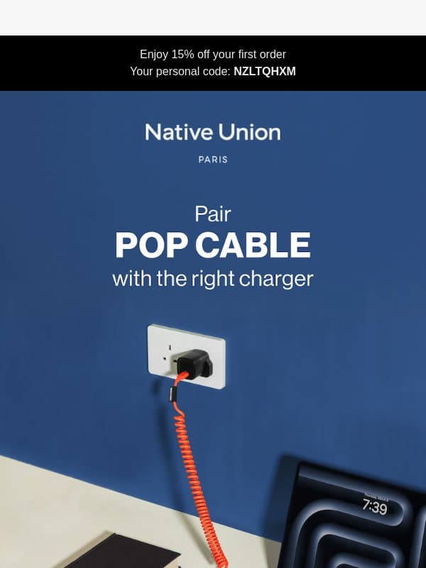 Pair POP Cable with the right charger email from Native Union