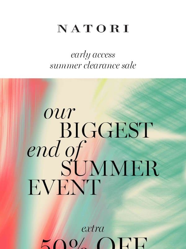 Early Access: Our Biggest End of Summer Event email from Natori