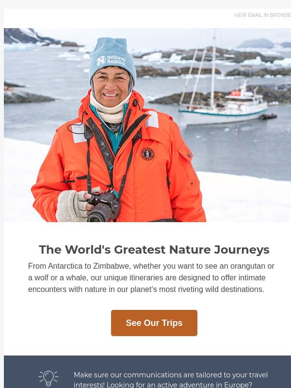 See Our Trips email from Natural Habitat Adventures