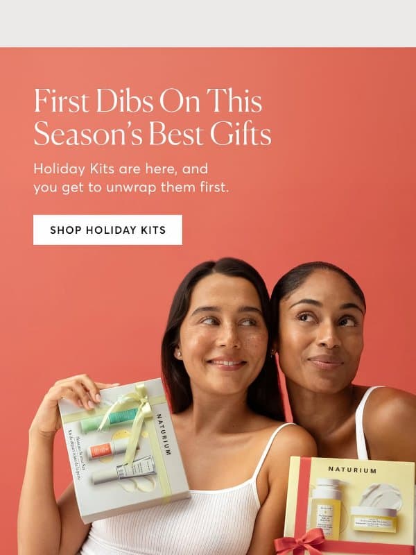 Get it first: Holiday Kits🎁 email from Naturium