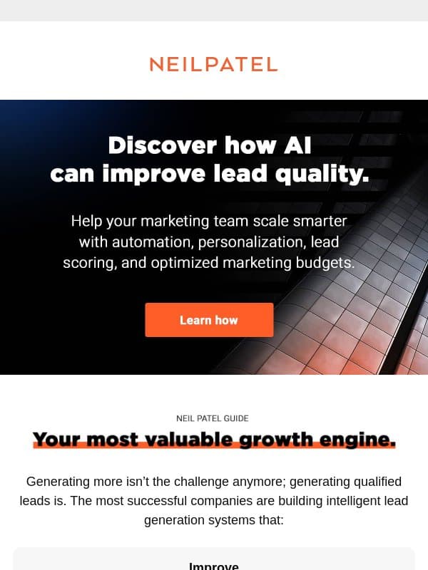 Stop chasing more leads. Start closing better ones. email from Neil Patel Digital