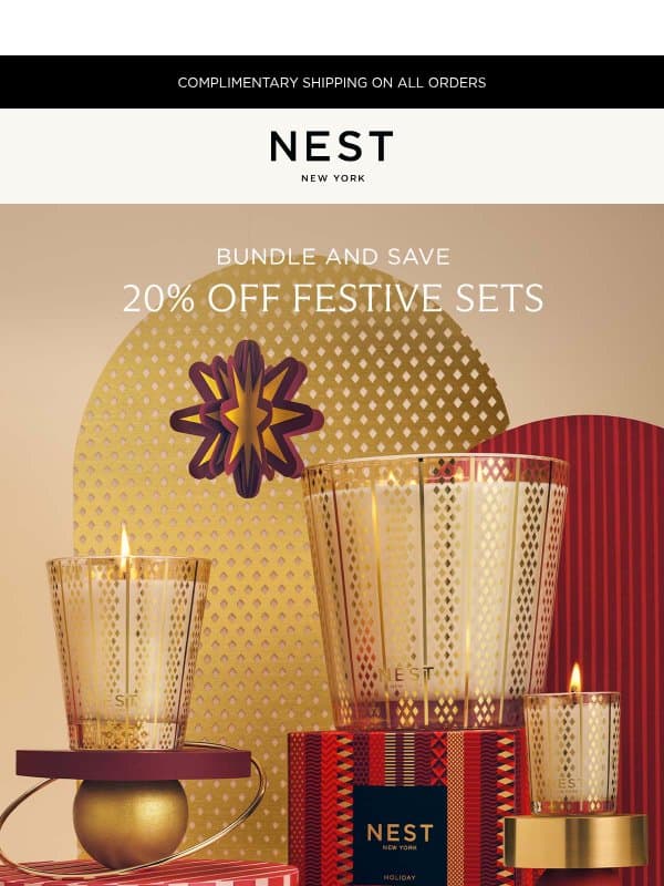Final hours: 20% off festive sets email from NEST New York