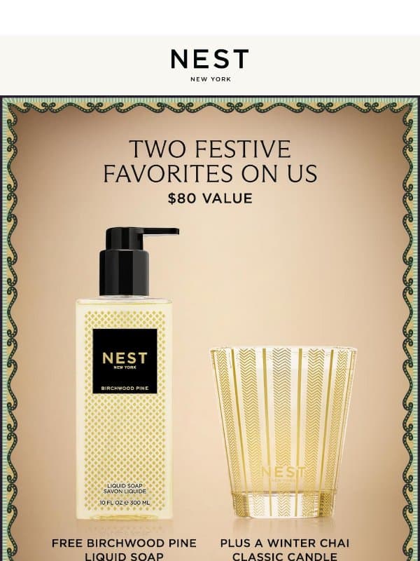 Two Festive Gifts on Us email from NEST New York