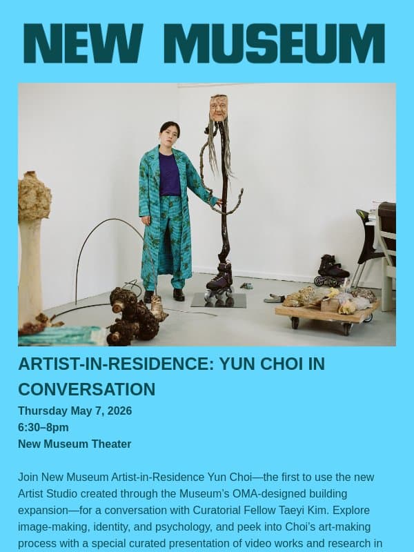 Yun Choi in Conversation email from New Museum