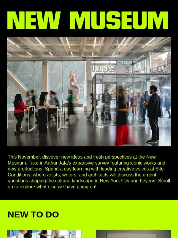 Find Creative Inspiration at the New Museum email from New Museum