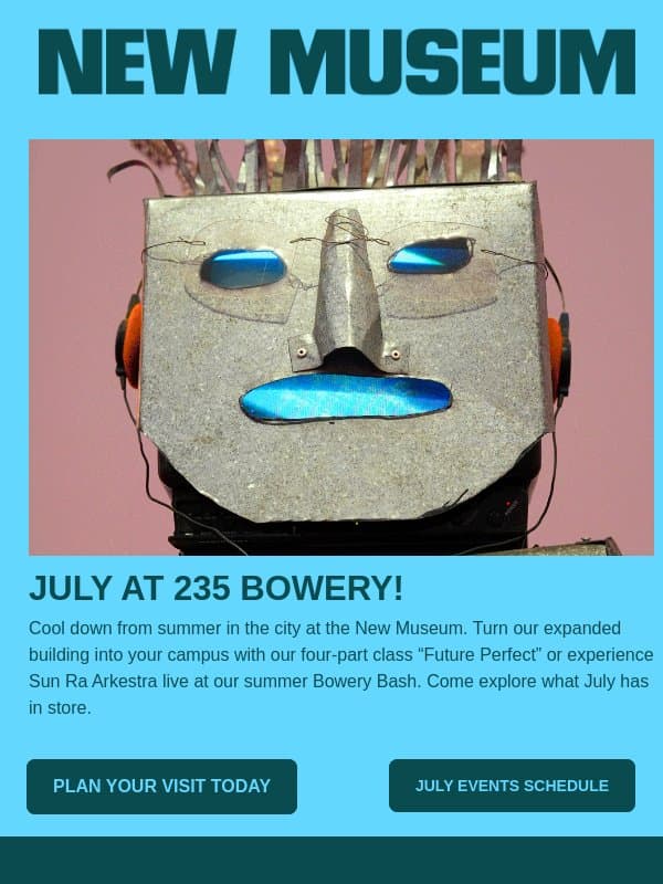 Summer Fridays, Members Party, and Classes with New Humans email from New Museum