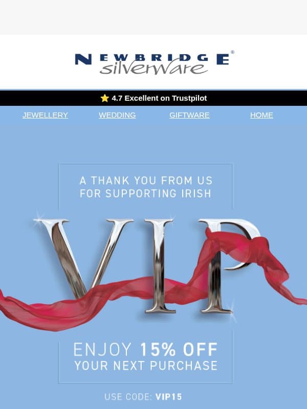 Your VIP Favourites, 15% OFF ✨🎁🍂 email from Newbridge Silverware