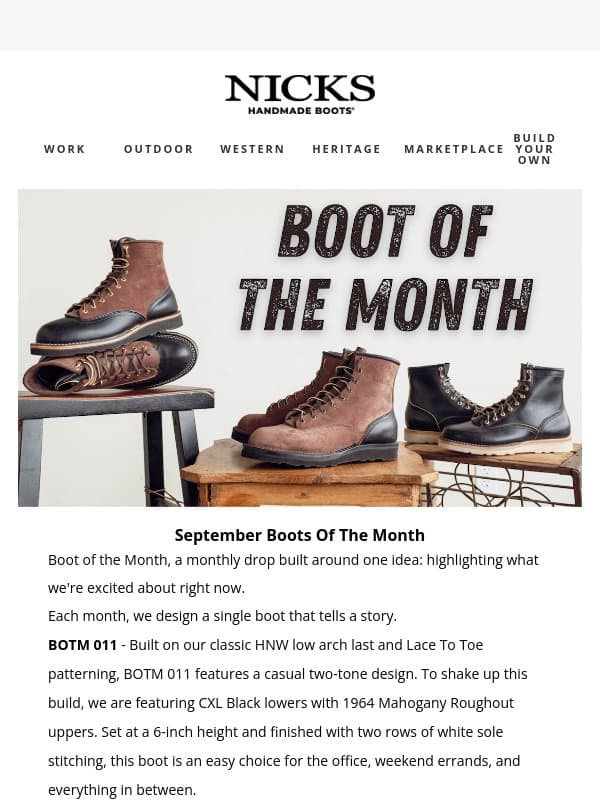 September's Boot Of The Month Is Here! email from Nick's Handmade Boots