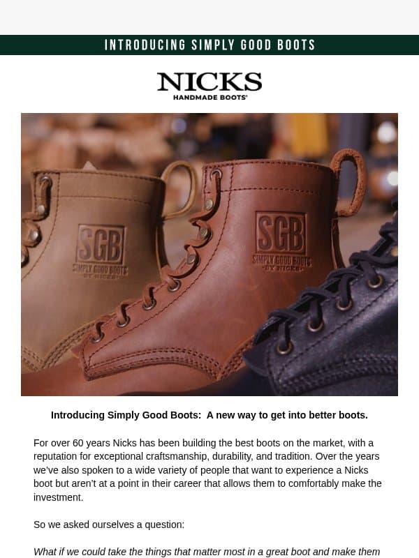 Nicks Boots Launched A New Brand email from Nick's Handmade Boots