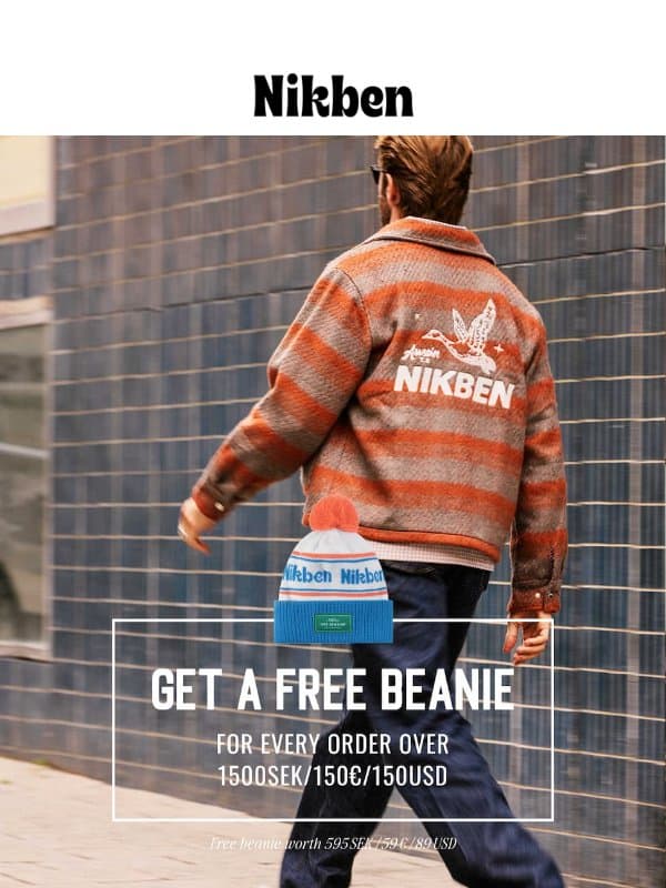 Free beanie. On us. email from Nikben