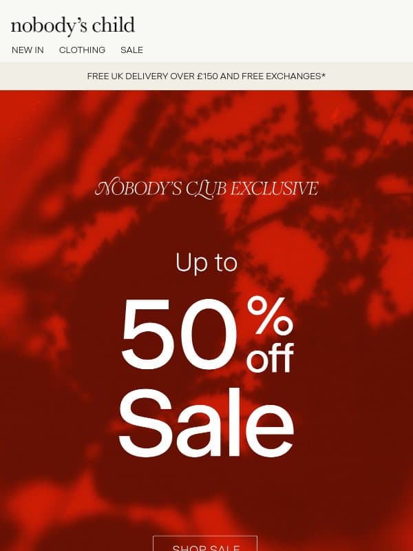 SALE UP TO 50% OFF email from Nobody’s Child