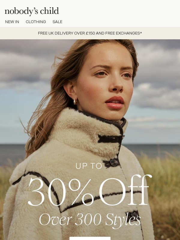 Up to 30% off over 300 styles email from Nobody’s Child