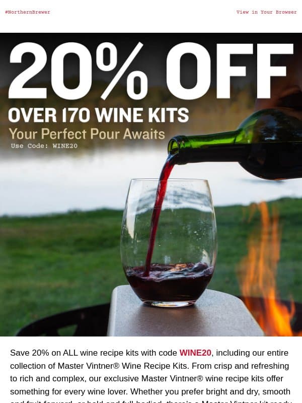 Cheers to 20% Off Master Vintner 🍷🎉 email from Northern Brewer