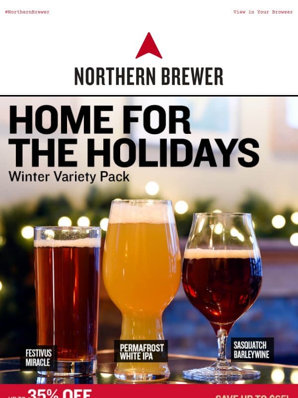 Cozy Up with the Home for the Holidays 🧥 email from Northern Brewer