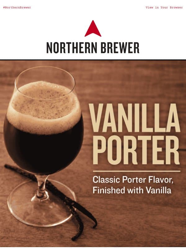 Cool Nights Call for Vanilla Porter 🍺 email from Northern Brewer
