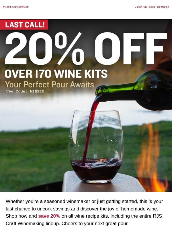 Don’t Miss Out. Wine Sale Ends Tonight! email from Northern Brewer
