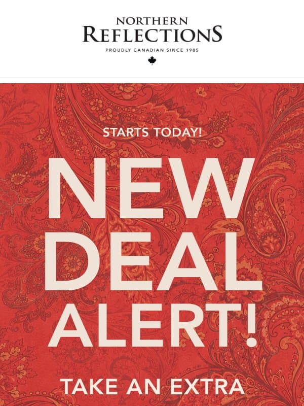 NEW DEAL ALERT! Extra 80% OFF Starts Today email from Northern Reflections