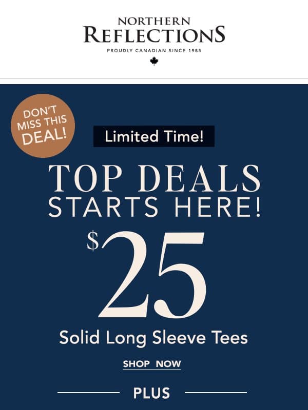 Top Deals Start Here: LS Tees $25 + Sweaters $39 email from Northern Reflections