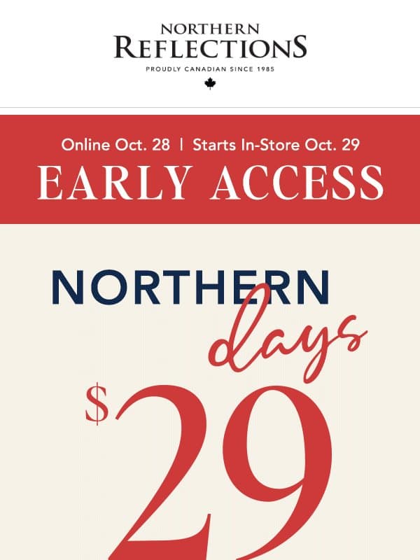 Ready For $29 Sweaters? Early Access Starts Now! email from Northern Reflections