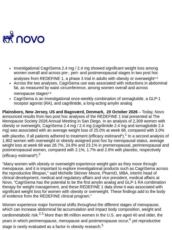 Novo’s CagriSema was associated with 25% weight loss on average for women in a post hoc analysis of REDEFINE 1 presented at The Menopause Society Annual Meeting email from Novo Nordisk