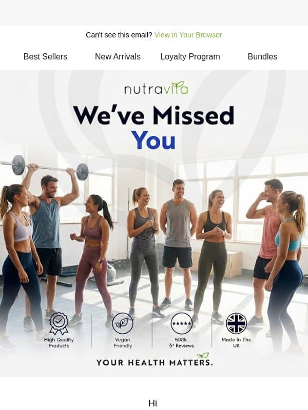 We've missed you! Here's something special email from Nutravita