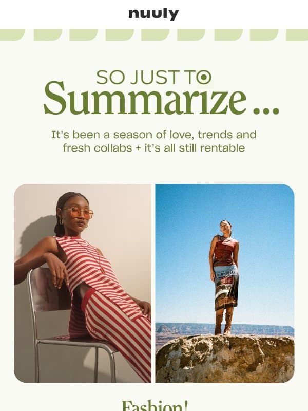 DEAR SUMMER, IT’S BEEN REAL email from Nuuly