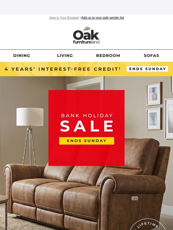 Bank Holiday Sale: Final savings just dropped! email from Oak Furniture Land
