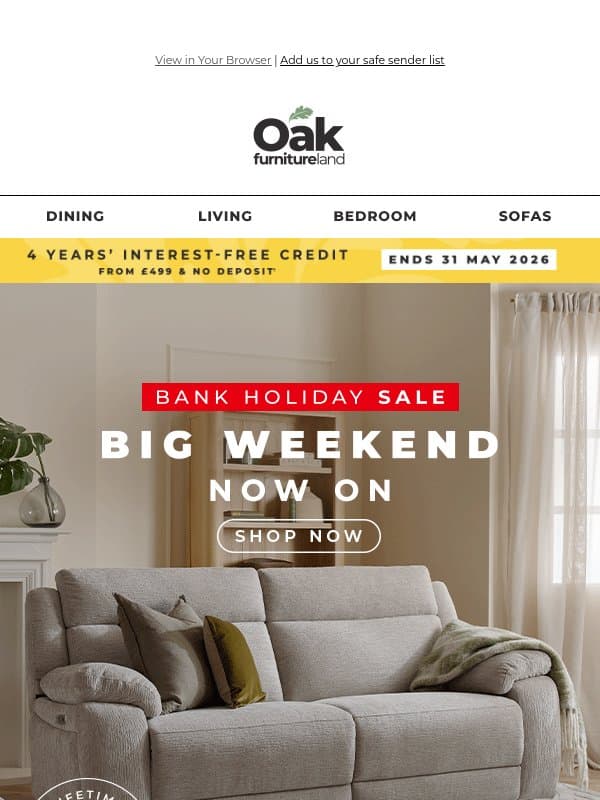 The Big Weekend Sale is here 👀 email from Oak Furniture Land
