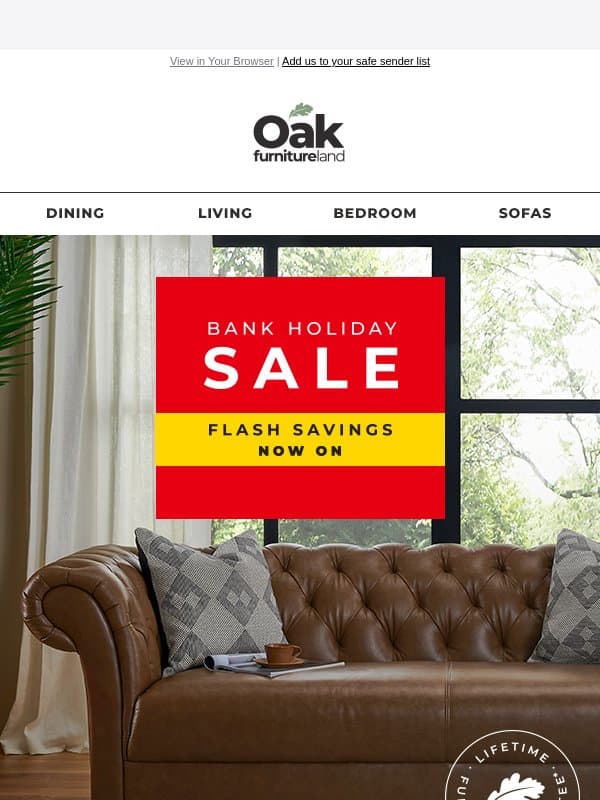 Flash Savings on NOW ⚡ email from Oak Furniture Land