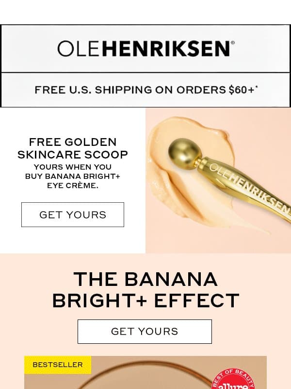 The Banana Bright+ effect. email from Ole Henriksen
