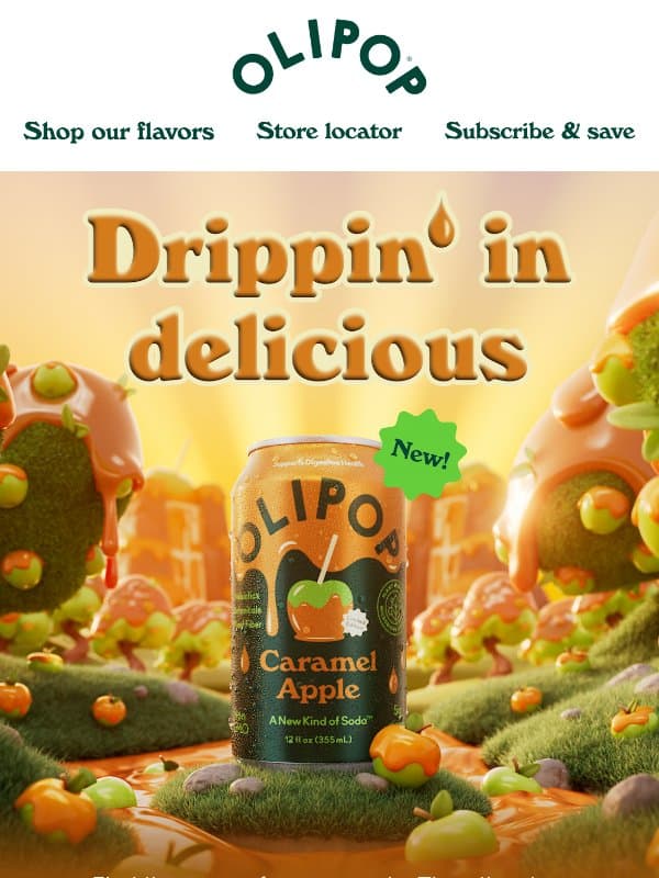 Caramel Apple is HERE ๐ email from Olipop